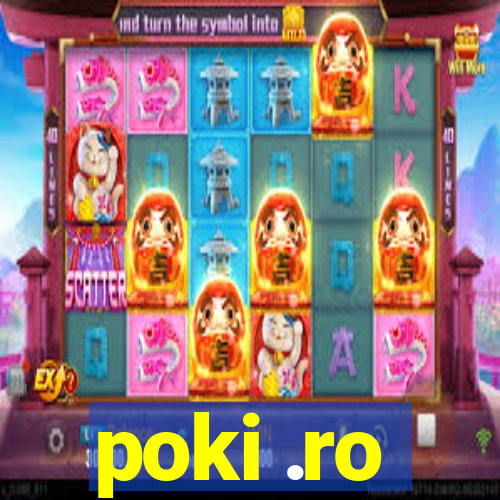 poki .ro